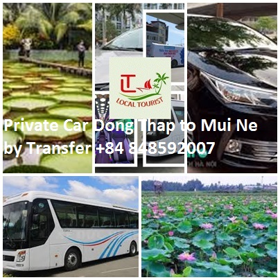 Private Car Dong Thap to Mui Ne by Transfer +84 848592007 Private Car Dong Thap To Mui Ne By Transfer +84 848592007