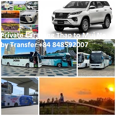 Private Car Dong Thap to Mui Ne by Transfer +84 848592007 Private Car Dong Thap To Mui Ne By Transfer +84 848592007