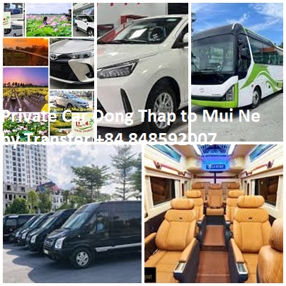 Private Car Dong Thap to Mui Ne by Transfer +84 848592007 Private Car Dong Thap To Mui Ne By Transfer +84 848592007