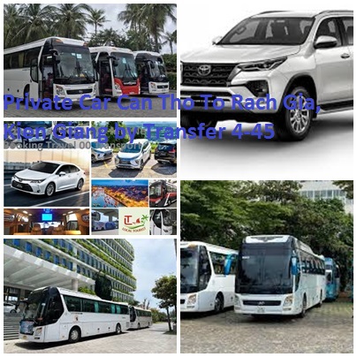 Private Car Can Tho To Rach Gia, Kien Giang by Transfer 4-45 Private Car Can Tho To Rach Gia, Kien Giang By Transfer 4 45