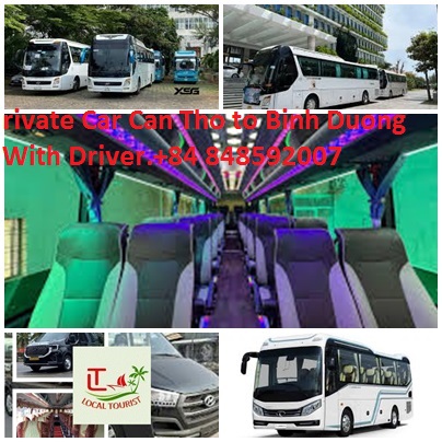 Private Car Can Tho to Binh Duong With Driver.+84 848592007 Private Car Can Tho To Binh Duong With Driver.+84 848592007