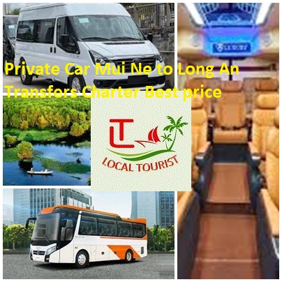 Private Car Mui Ne to Long An Transfers Charter Best price 7 Private Car Mui Ne To Long An Transfers Charter Best Price 7