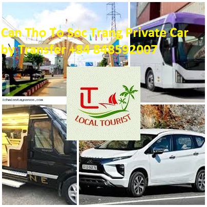 Can Tho To Soc Trang Private Car By Transfer +84 848592007