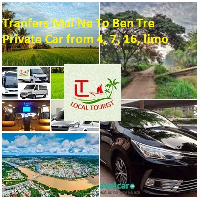 Private Car Mui Ne To Can Tho Tranfers from 4, 7, 16, limo Tranfers Mui Ne To Ben Tre Private Car From 4, 7, 16, Limo