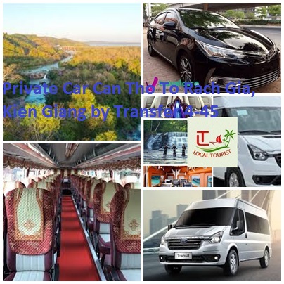 Private Car Can Tho To Rach Gia, Kien Giang by Transfer 4-45 Private Car Can Tho To Rach Gia, Kien Giang By Transfer 4 45