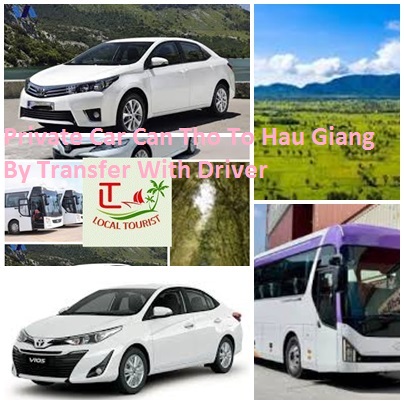 Private Car Can Tho To Hau Giang By Transfer With Driver vhjjvgjgc 1