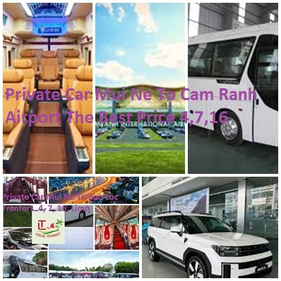 Private Car Mui Ne To Cam Ranh Airport The Best Price 4,7,16 Private Car Mui Ne To Cam Ranh Airport The Best Price 4,7,16