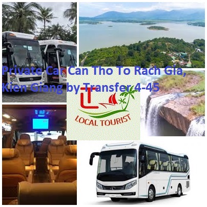 Private Car Can Tho To Rach Gia, Kien Giang by Transfer 4-45 Private Car Can Tho To Rach Gia, Kien Giang By Transfer 4 45
