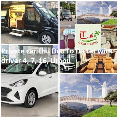 Private car Thu Duc To Da Lat with driver 4, 7, 16, Limou Private Car Thu Duc To Da Lat With Driver 4, 7, 16, Limou