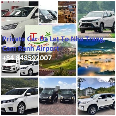 Private Car Da Lat To Nha Trang, Cam Ranh Airport
