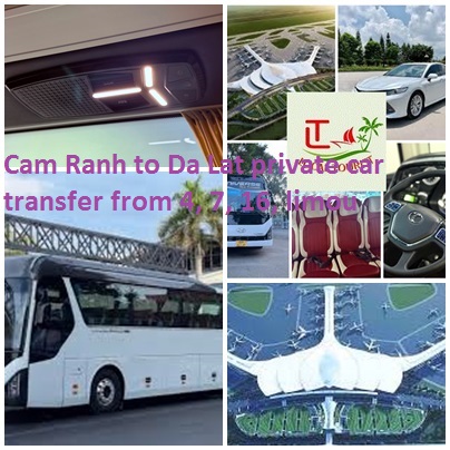Cam Ranh to Da Lat private car transfer from 4, 7, 16, limou Cam Ranh To Da Lat Private Car Transfer From 4, 7, 16, Limou