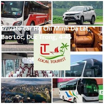 Private car Ho Chi Minh Da Lat, Bao Loc, Duc Trong, 4-45 Private Car Ho Chi Minh Da Lat, Bao Loc, Duc Trong, 4 45