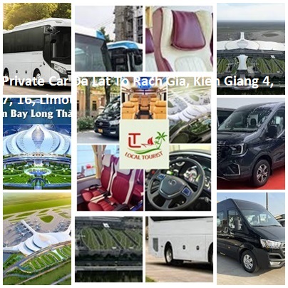 Private Car Da Lat To Rach Gia, Kien Giang 4, 7, 16, Limou Private Car Da Lat To Rach Gia, Kien Giang 4, 7, 16, Limou