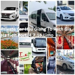 Private Car Hậu Giang To Rach Gia, Ha Tien Port, 4,7,16,limo