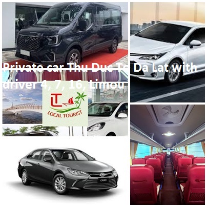Private car Thu Duc To Da Lat with driver 4, 7, 16, Limou Private Car Thu Duc To Da Lat With Driver 4, 7, 16, Limou
