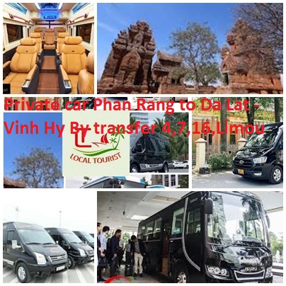Private car Phan Rang to Da Lat -Vinh Hy By transfer 4,7,16,Limou Private Car Phan Rang To Da Lat Vinh Hy By Transfer 4,7,16,limou