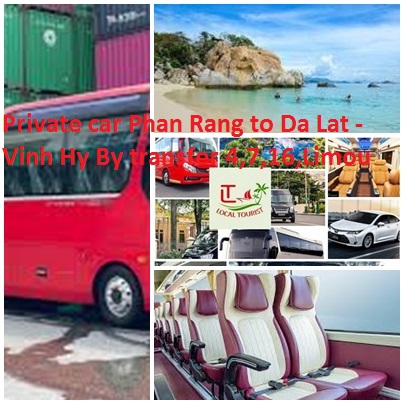 Private Car Phan Rang To Da Lat Vinh Hy By Transfer 4,7,16,limou