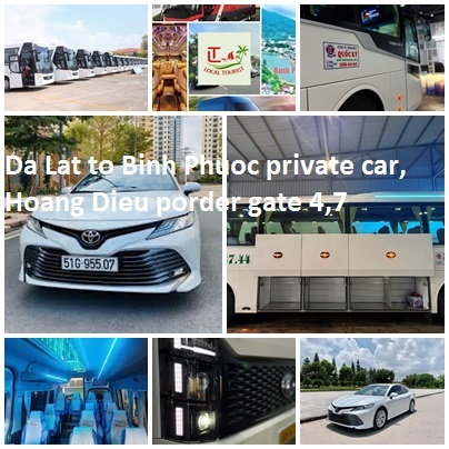 Da Lat to Binh Phuoc private car, Hoang Dieu porder gate 4,7 Da Lat To Binh Phuoc Private Car, Hoang Dieu Porder Gate 4,7