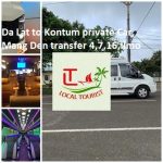 Da Lat To Kontum Private Car, Mang Den Transfer 4,7,16,limo
