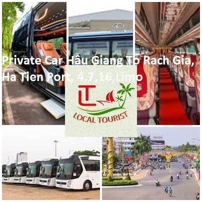 Private Car Hậu Giang To Rach Gia, Ha Tien Port, 4,7,16,limo
