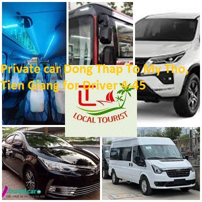 Private Car Dong Thap To My Tho, Tien Giang For Driver 4 45