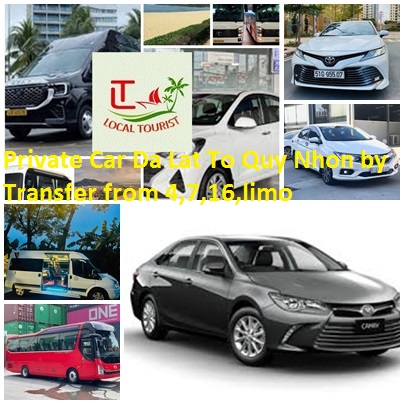 Private Car Da Lat To Quy Nhon By Transfer From 4,7,16,limo
