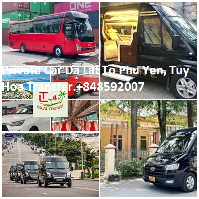 Private Car Da Lat To Phu Yen, Tuy Hoa Transfer.+848592007