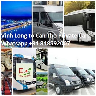 Vinh Long To Can Tho Private Car. Whatsapp +84 848592007