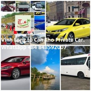 Vinh Long To Can Tho Private Car. Whatsapp +84 848592007