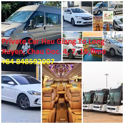 Private Car Hau Giang To Long Xuyen, Chau Doc. 4, 7, 16,limo Private Car Hau Giang To Long Xuyen, Chau Doc. 4, 7, 16,limo