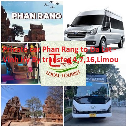 Private car Phan Rang to Da Lat -Vinh Hy By transfer 4,7,16,Limou Private Car Phan Rang To Da Lat Vinh Hy By Transfer 4,7,16,limou