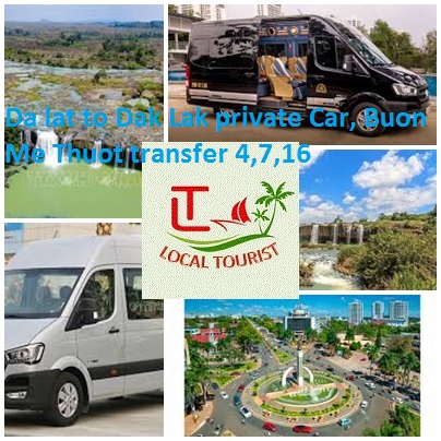 Da Lat To Dak Lak Private Car, Buon Me Thuot Transfer 4,7,16
