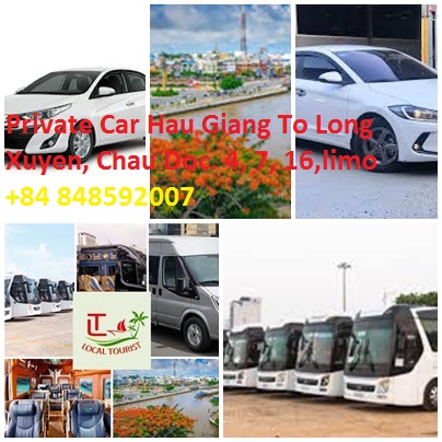 Private Car Hau Giang To Long Xuyen, Chau Doc. 4, 7, 16,limo