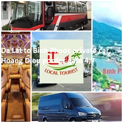 Da Lat to Binh Phuoc private car, Hoang Dieu porder gate 4,7 Da Lat To Binh Phuoc Private Car, Hoang Dieu Porder Gate 4,7