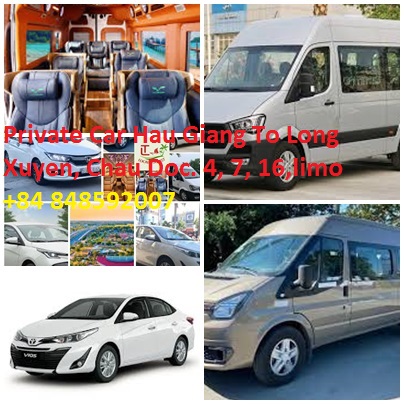 Private Car Hau Giang To Long Xuyen, Chau Doc. 4, 7, 16,limo
