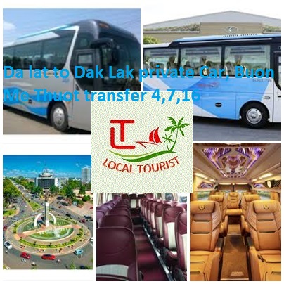 Da Lat To Dak Lak Private Car, Buon Me Thuot Transfer 4,7,16
