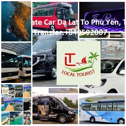 Private Car Da Lat To Phu Yen, Tuy Hoa Transfer.+848592007