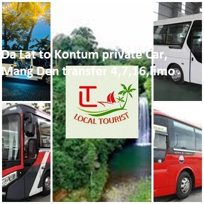 Da Lat To Kontum Private Car, Mang Den Transfer 4,7,16,limo