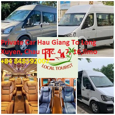 Private Car Hau Giang To Long Xuyen, Chau Doc. 4, 7, 16,limo Private Car Hau Giang To Long Xuyen, Chau Doc. 4, 7, 16,limo