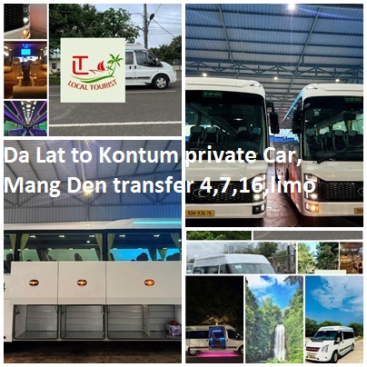Da Lat To Kontum Private Car, Mang Den Transfer 4,7,16,limo