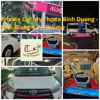 Private Car My Tho To Binh Duong Tien Giang 4,7,16, Limo