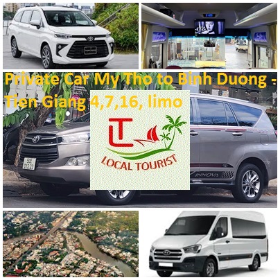 Private Car My Tho To Binh Duong Tien Giang 4,7,16, Limo