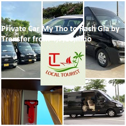 Private Car My Tho to Rach Gia by Transfer from 4,7,16,limo Private Car My Tho To Rach Gia By Transfer From 4,7,16,limo
