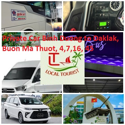 Private Car Binh Duong to Daklak, Buon Ma Thuot, 4,7,16, 45 Private Car Binh Duong To Daklak, Buon Ma Thuot, 4,7,16, 45