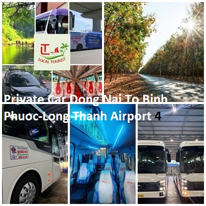 Private Car Dong Nai To Binh Phuoc-Long Thanh Airport 4,7,16 Private Car Dong Nai To Binh Phuoc Long Thanh Airport 4,7,16