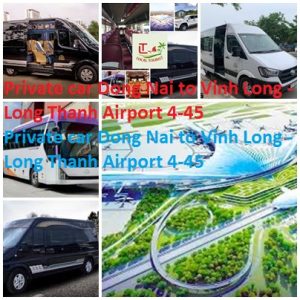 Private Car Dong Nai To Vinh Long Long Thanh Airport 4 45
