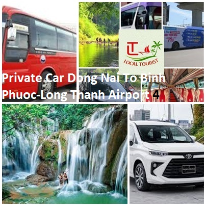 Private Car Dong Nai To Binh Phuoc-Long Thanh Airport 4,7,16 Private Car Dong Nai To Binh Phuoc Long Thanh Airport 4,7,16