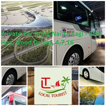 Private Car Dong Nai To Lagi - Bien Hoa, Good Driver, 4,7,16 Private Car Dong Nai To Lagi Bien Hoa, Good Driver, 4,7,16