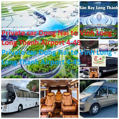 Private Car Dong Nai To Vinh Long Long Thanh Airport 4 45