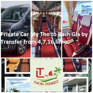 Private Car My Tho To Rach Gia By Transfer From 4,7,16,limo